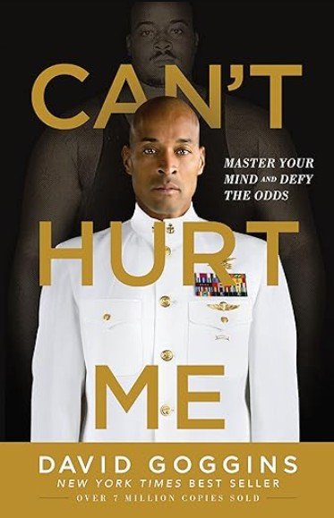 Can't Hurt Me by David Goggins