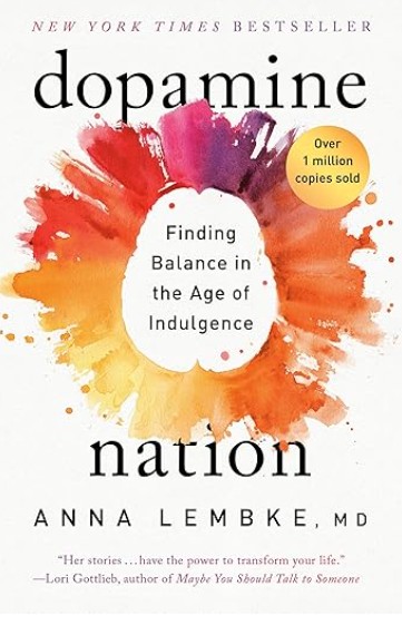 Dopamine Nation by Anna Lembke